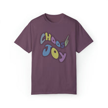 Load image into Gallery viewer, Choose Joy Shirt, Unisex Garment-Dyed T-shirt