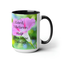 Load image into Gallery viewer, All Things Possible, I Believe, Help My Unbelief, Mark 9:23-24, Faith, Pink Morning Glories, Two-Tone Glossy Mugs, 15oz ~ ~