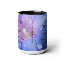 Load image into Gallery viewer, All Things Possible, I Believe, Help My Unbelief, Mark 9:23-24, Faith Two-Tone Glossy Mugs, 15oz ~ ~