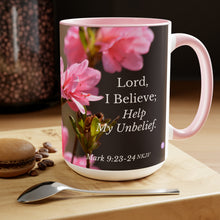 Load image into Gallery viewer, All Things Possible, I Believe, Help My Unbelief, Mark 9:23-24 NKJV, Two-Tone Glossy Mugs, 15oz ~ ~