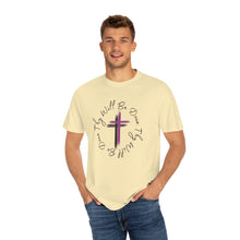 Load image into Gallery viewer, Thy Will Be Done Unisex Garment-Dyed T-shirt, Faith Shirt, Inspirational Shirt