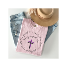 Load image into Gallery viewer, Faith is the substance of things Hoped for, Hebrews 11:1