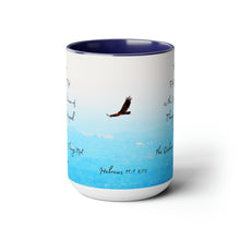 Load image into Gallery viewer, Faith is the substance of things hoped for, Hebrews 11:1, KJV, Two-Tone Glossy Mugs, 15oz ~ ~