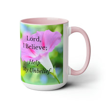Load image into Gallery viewer, All Things Possible, I Believe, Help My Unbelief, Mark 9:23-24 NKJV, Faith, Pink Morning Glories, Two-Tone Glossy Mugs, 15oz ~ ~