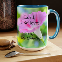 Load image into Gallery viewer, All Things Possible, I Believe, Help My Unbelief, Mark 9:23-24 NKJV, Faith, Pink Morning Glories, Two-Tone Glossy Mugs, 15oz ~ ~