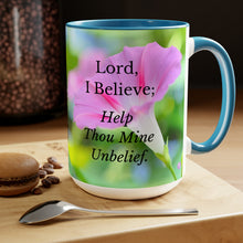 Load image into Gallery viewer, All Things Possible, I Believe, Help My Unbelief, Mark 9:23-24, Faith, Pink Morning Glories, Two-Tone Glossy Mugs, 15oz ~ ~