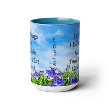 Load image into Gallery viewer, All Things Possible, I Believe, Help My Unbelief, Mark 9:23-24, Faith, Morning Glories, Two-Tone Glossy Mugs, 15oz ~ ~