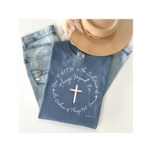 Load image into Gallery viewer, Faith is the substance of things Hoped for, Hebrews 11:1