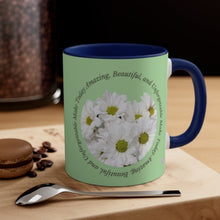 Load image into Gallery viewer, Make Today Amazing, Beautiful, and Unforgettable -Two-Tone Glossy Mugs, 15 & 11oz Available in 4 Colors~ ~ Inspirational Mug, Cup Daisies
