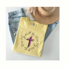 Load image into Gallery viewer, Thy Will Be Done Unisex Garment-Dyed T-shirt, Faith Shirt, Inspirational Shirt