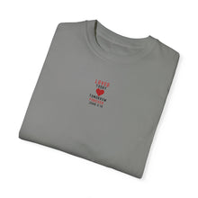 Load image into Gallery viewer, &quot;Loved Today, Tomorrow, Forever - John 3:16&quot; Unisex Shirt
