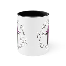 Load image into Gallery viewer, Thy Will Be Done Accent Ceramic Coffee Mug, 11oz Purple Cross, Multiple Color Mugs~
