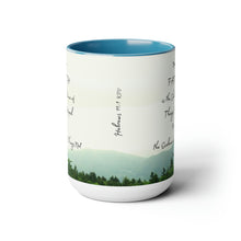 Load image into Gallery viewer, Faith is the things hoped for, Hebrews 11:1, KJV,  Two-Tone Glossy Mugs, 15oz ~ ~
