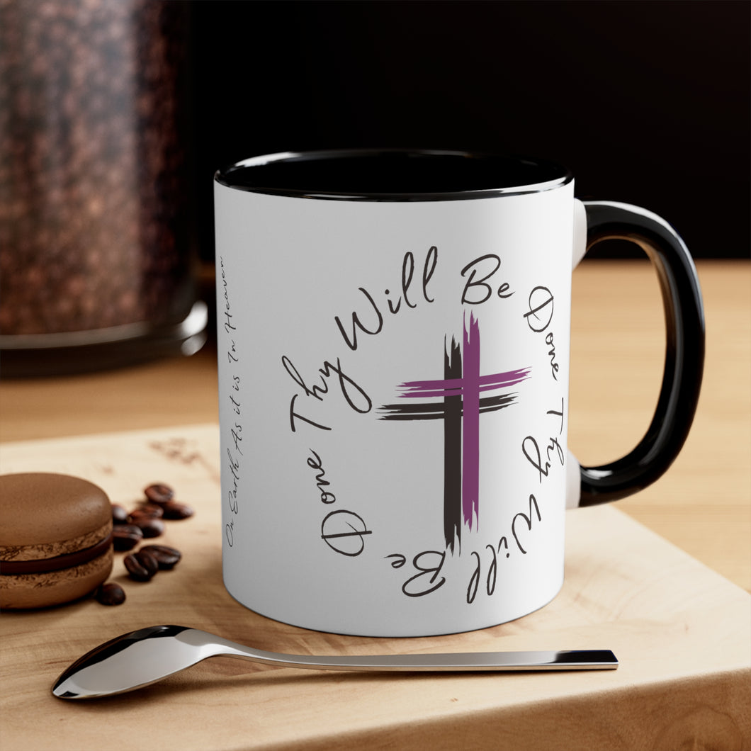 Thy Will Be Done As It Is In Heaven Accent Ceramic Coffee Mug, 11oz Purple Cross, Multiple Color Mugs~