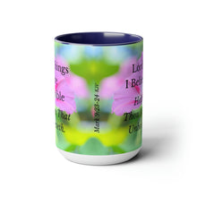 Load image into Gallery viewer, All Things Possible, I Believe, Help My Unbelief, Mark 9:23-24, Faith, Pink Morning Glories,  Two-Tone Glossy Mugs, 15oz ~ ~
