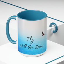 Load image into Gallery viewer, Thy Will Be Done, Two-Tone Glossy Mugs, 15oz ~ ~
