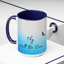 Load image into Gallery viewer, Thy Will Be Done, Two-Tone Glossy Mugs, 15oz ~ ~
