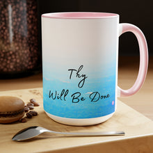 Load image into Gallery viewer, Thy Will Be Done, Two-Tone Glossy Mugs, 15oz ~ ~
